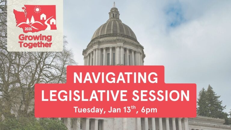 Photo of the capitol building in Olympia. Text overlay "Navigating Legislative session. Tuesday, Jan 13th at 6pm"