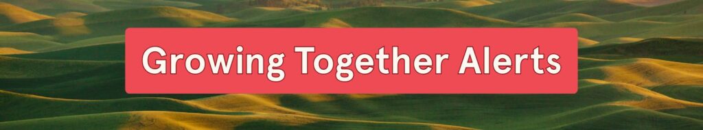 photo of open rolling green hills. Text overlay says "Growing Together Priorities" in white bubble text with red background.